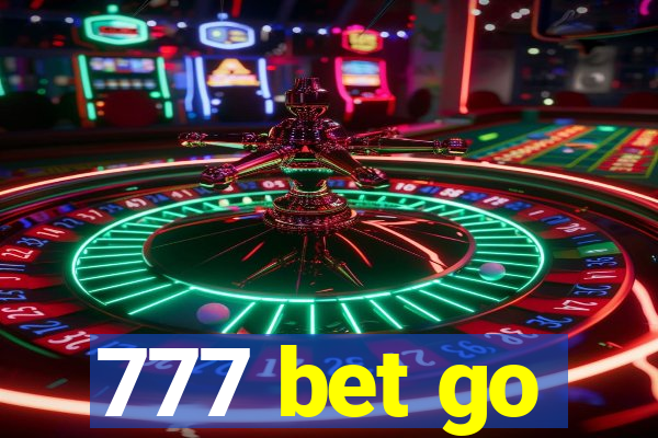 777 bet go