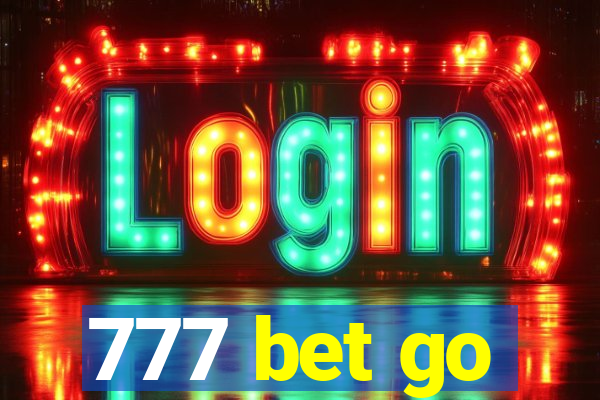 777 bet go