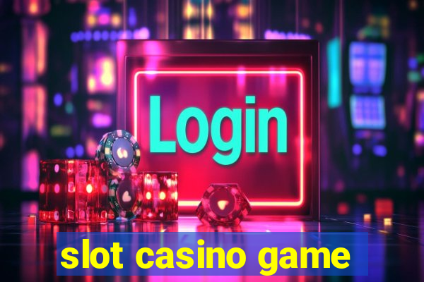 slot casino game