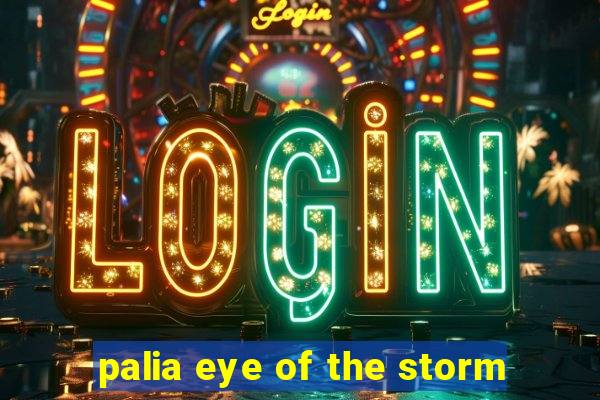 palia eye of the storm