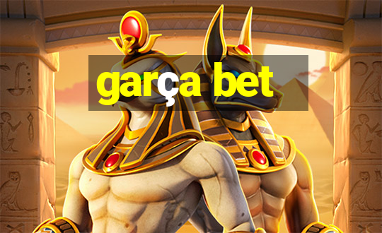 garça bet