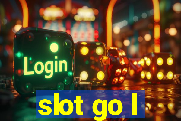 slot go l