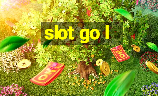 slot go l