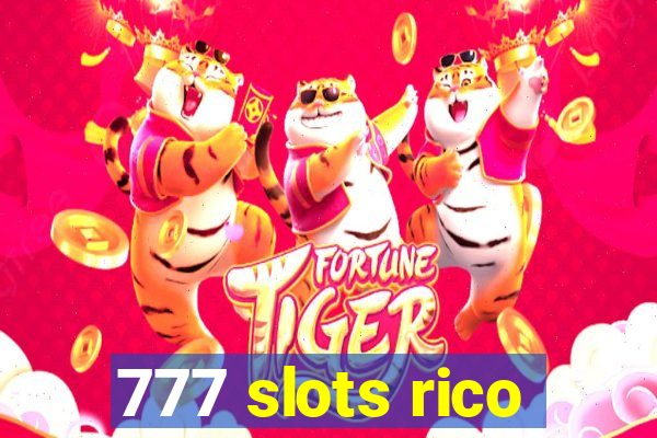 777 slots rico