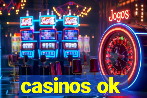 casinos ok