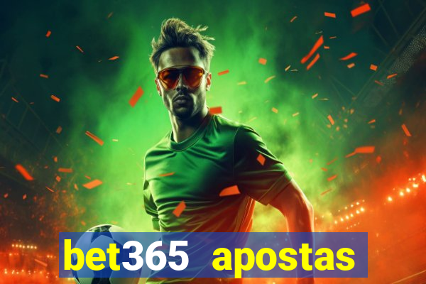 bet365 apostas online oficial