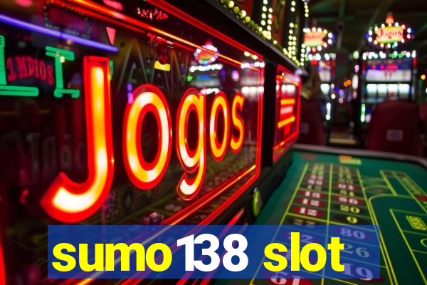 sumo138 slot