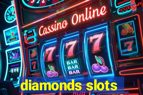 diamonds slots