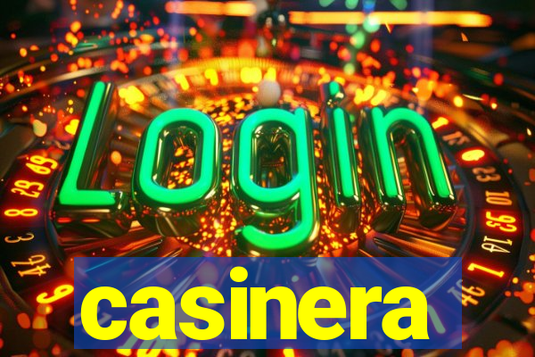 casinera