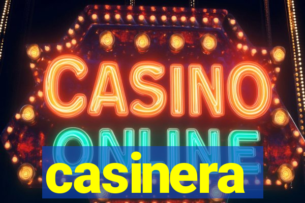 casinera