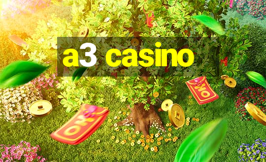 a3 casino