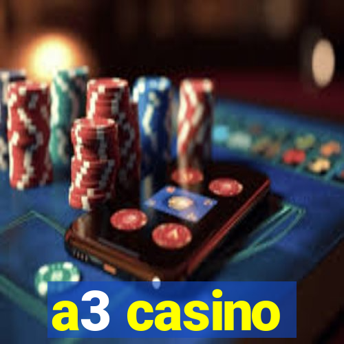 a3 casino