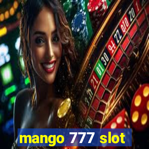 mango 777 slot