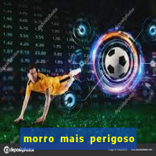 morro mais perigoso de santos