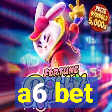 a6 bet