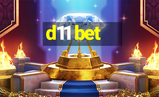 d11 bet