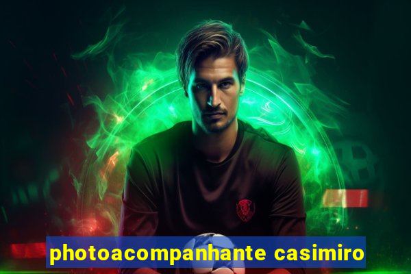 photoacompanhante casimiro