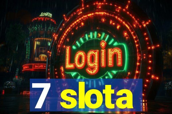 7 slota