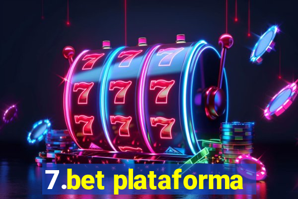 7.bet plataforma