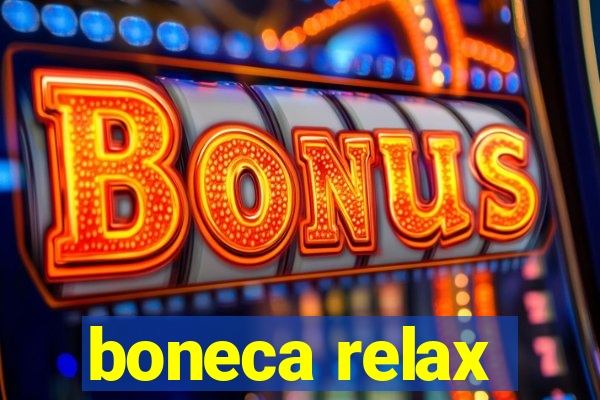 boneca relax