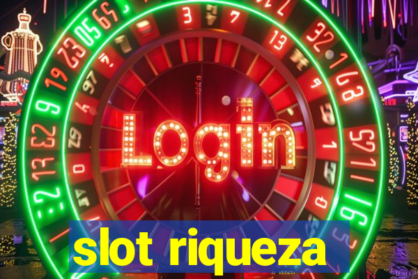 slot riqueza