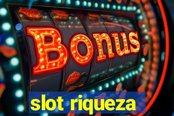 slot riqueza