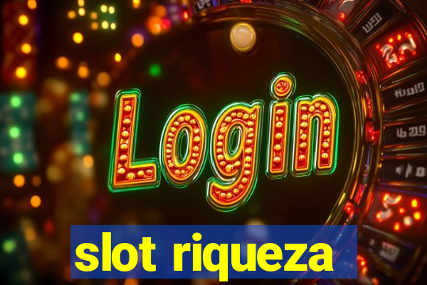 slot riqueza