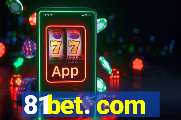 81bet. com