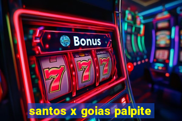 santos x goias palpite