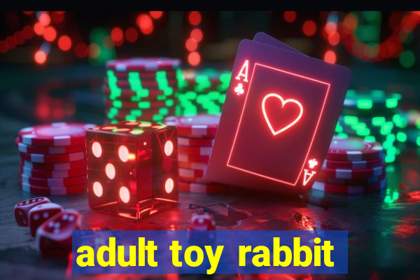 adult toy rabbit