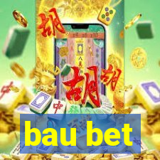 bau bet