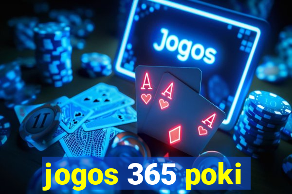 jogos 365 poki