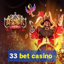 33 bet casino