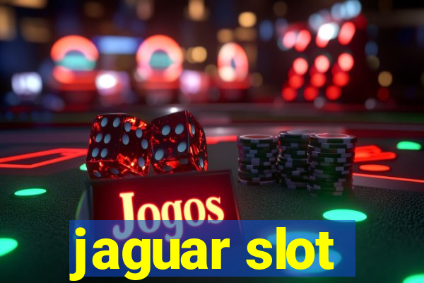 jaguar slot