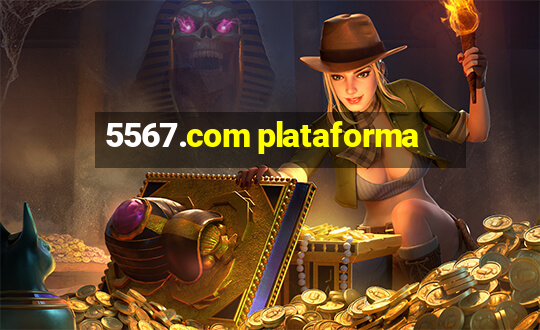 5567.com plataforma