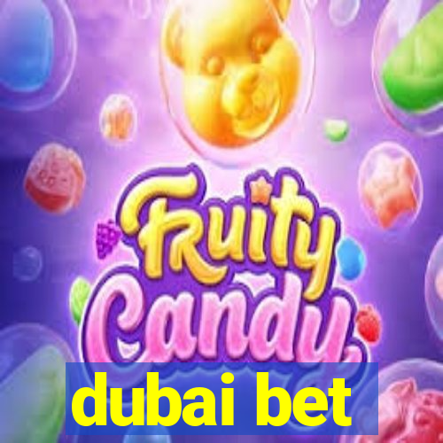 dubai bet