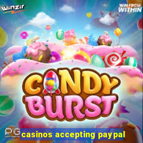 casinos accepting paypal