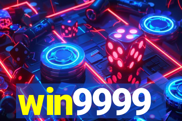 win9999