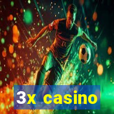 3x casino