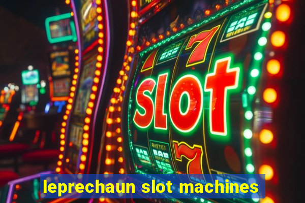 leprechaun slot machines