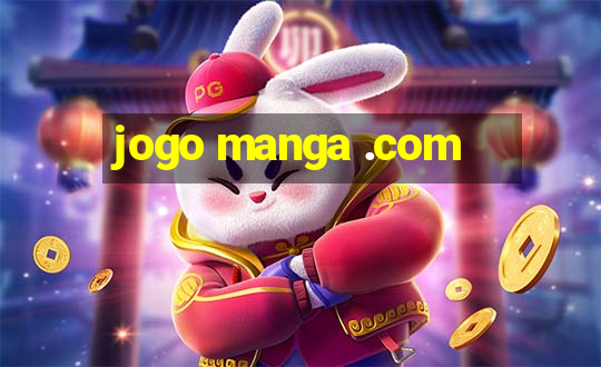 jogo manga .com