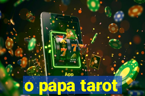 o papa tarot