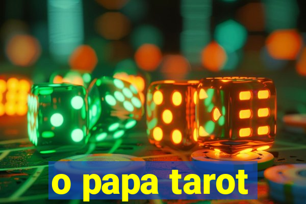 o papa tarot