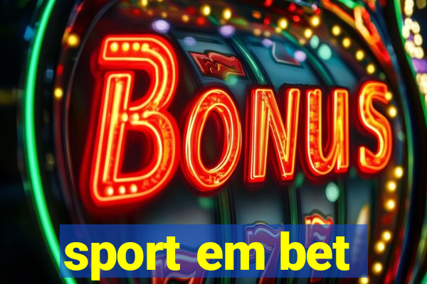 sport em bet