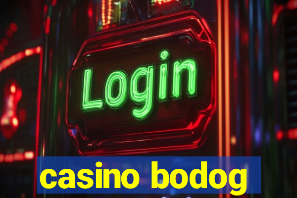 casino bodog