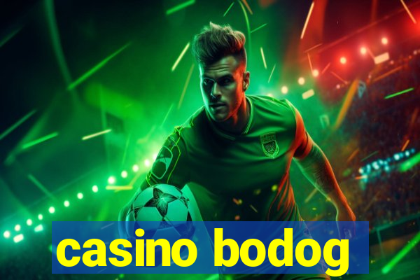 casino bodog