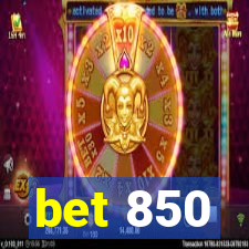 bet 850