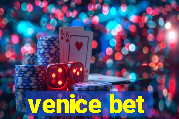 venice bet