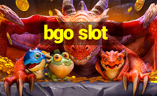 bgo slot