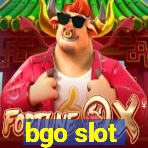 bgo slot